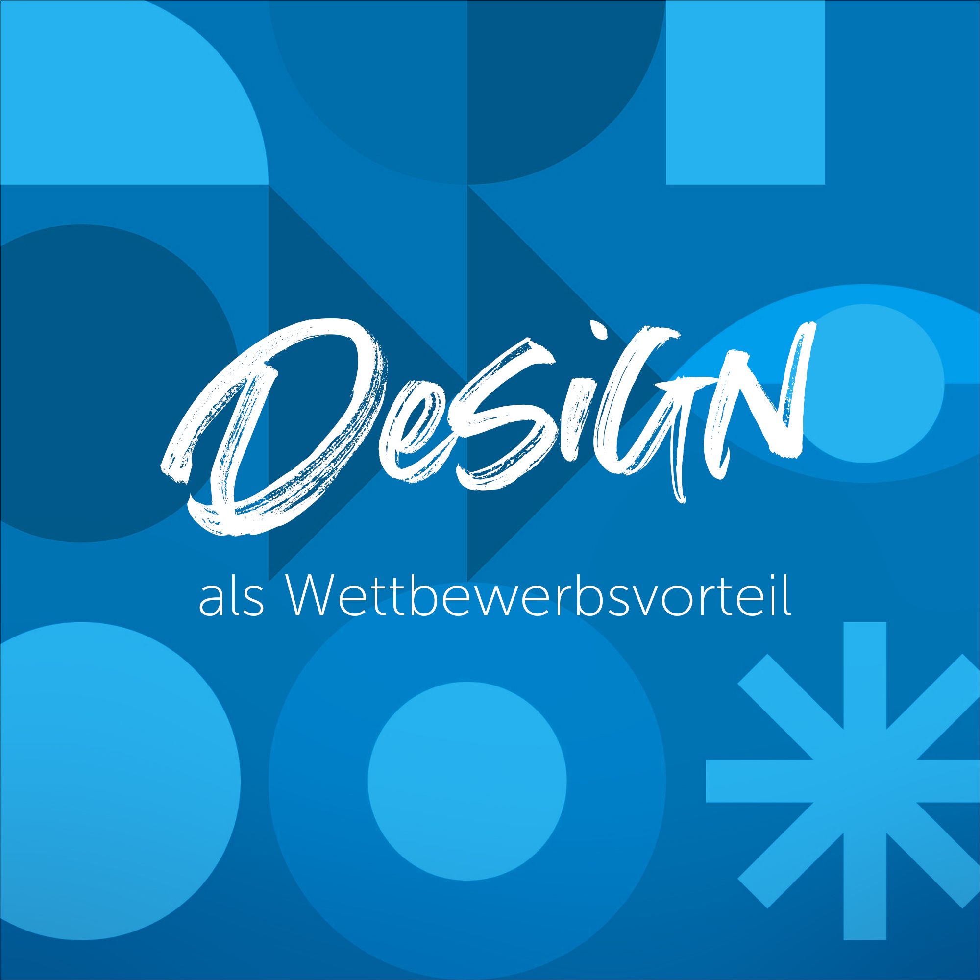 Design als Wettbewerbs­vorteil