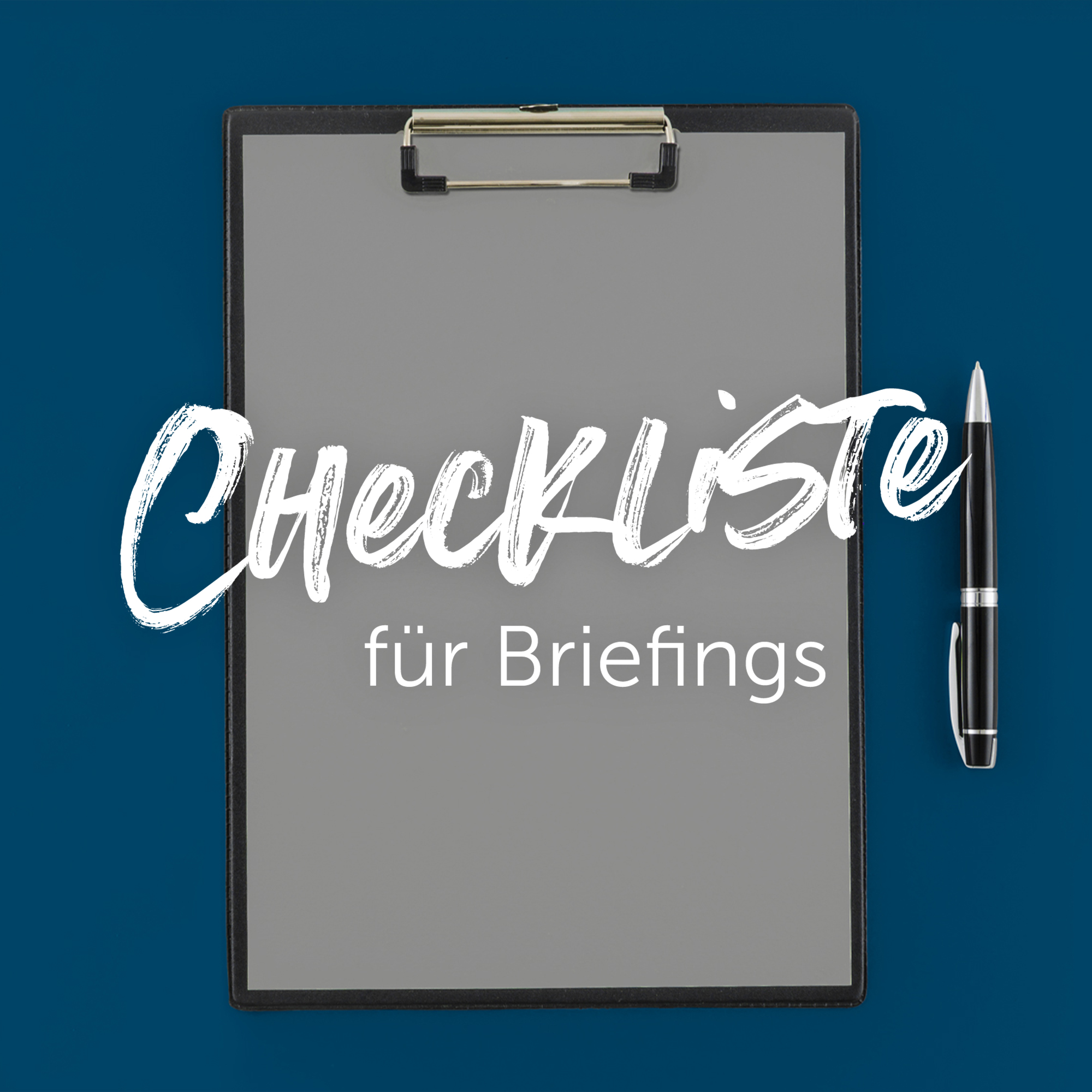 Checkliste für ein erfolgreiches Briefing einer Werbeagentur